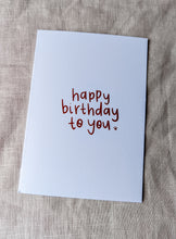 Load image into Gallery viewer, Birthday Greeting Card
