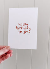 Load image into Gallery viewer, Birthday Greeting Card
